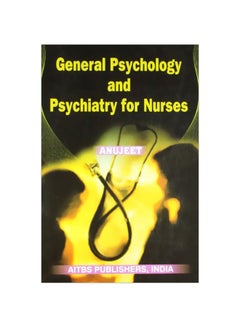 General Psychology And Psychiatry For Nurses paperback english 