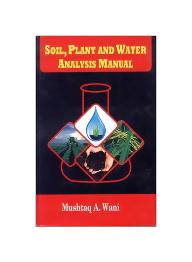 Soil, Plant And Water Analysis Manual hardcover english 