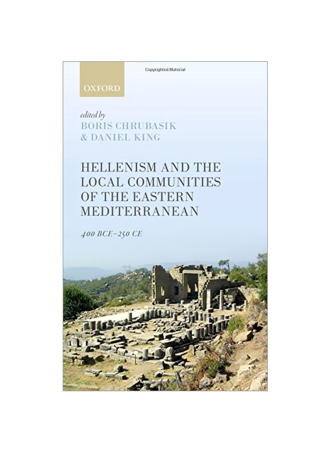 Hellenism And The Local Communities Of The Eastern Mediterranean: 400 BCE-250 CE Hardcover English 
