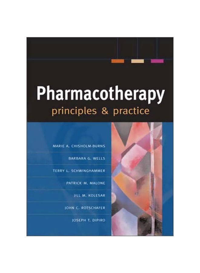 Pharmacotherapy: Principles And Practice hardcover english - 01 Sep 2007 