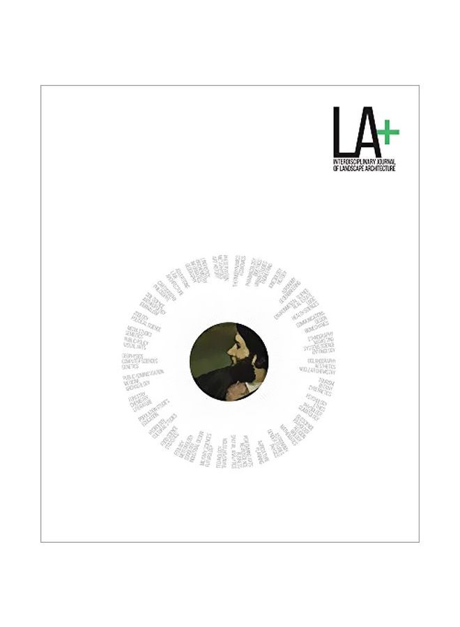 LA+ Interdisciplinary Journal Of Landscape Architecture paperback english 