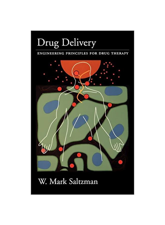 Drug Delivery : Engineering Principles For Drug Therapy hardcover english - 05 Apr 2001 