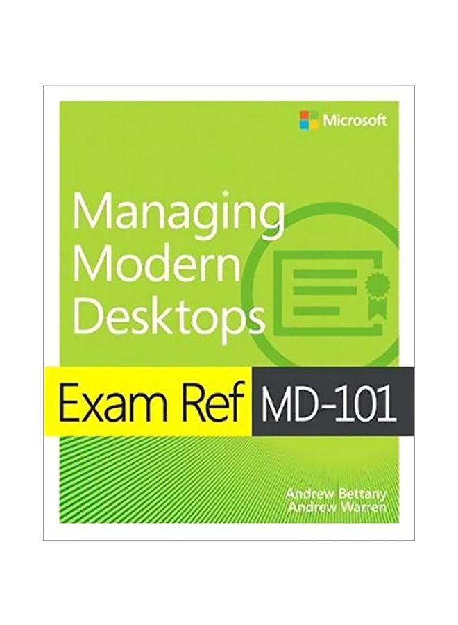 Managing Modern Desktops: Exam Ref MD-101 paperback english 