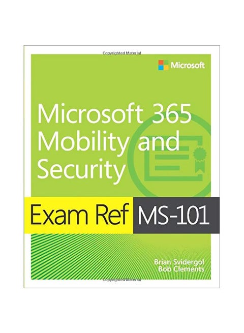 Microsoft 365 Mobility And Security: Exam Ref MS-101 paperback english