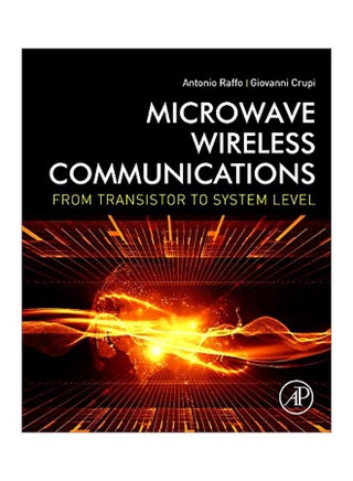 Microwave Wireless Communications : From Transistor To System Level hardcover english - 42705.0 - v1583409366/N35350148A_1