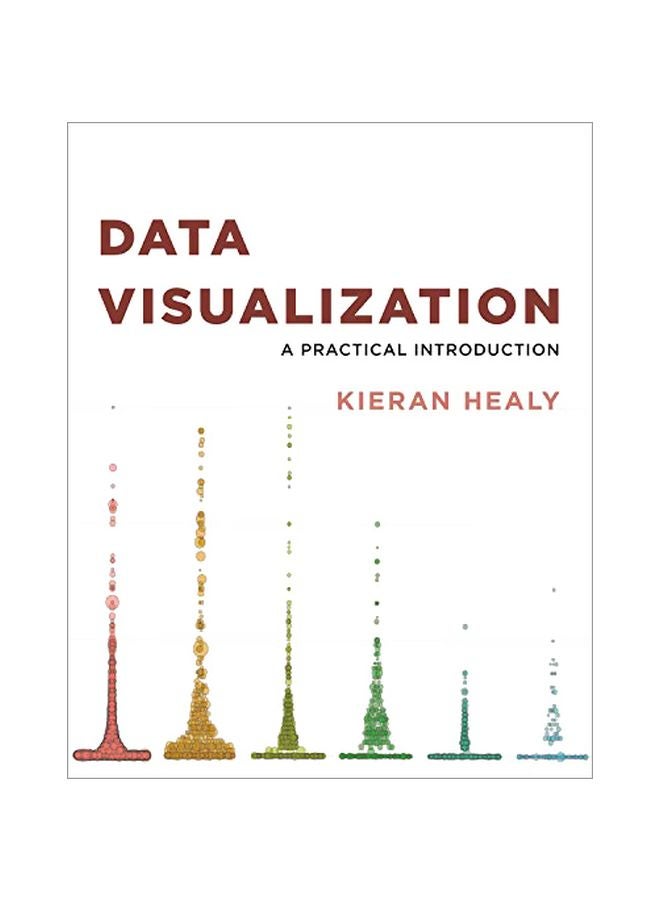 Data Visualization: A Practical Introduction Paperback English by Kieran Healy - 43452