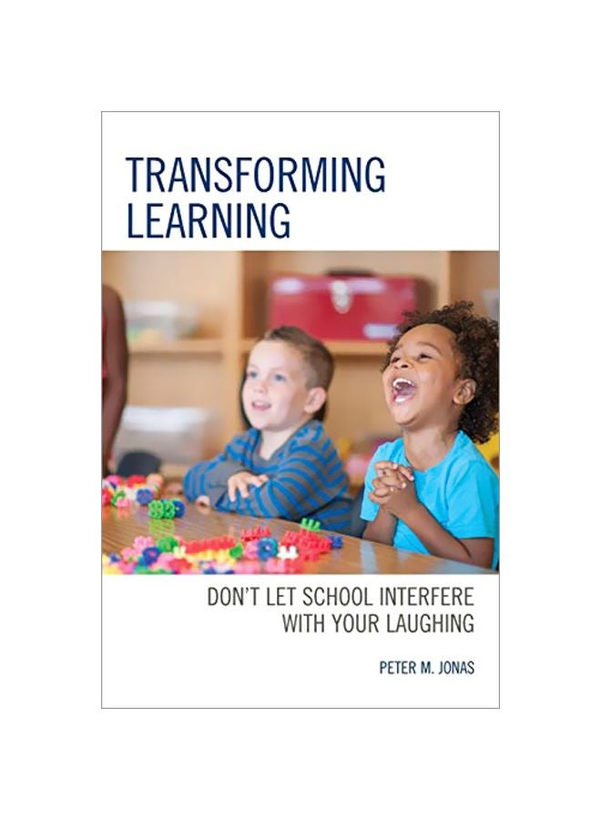 Transforming Learning: Don't Let School Interfere With Your Laughing english