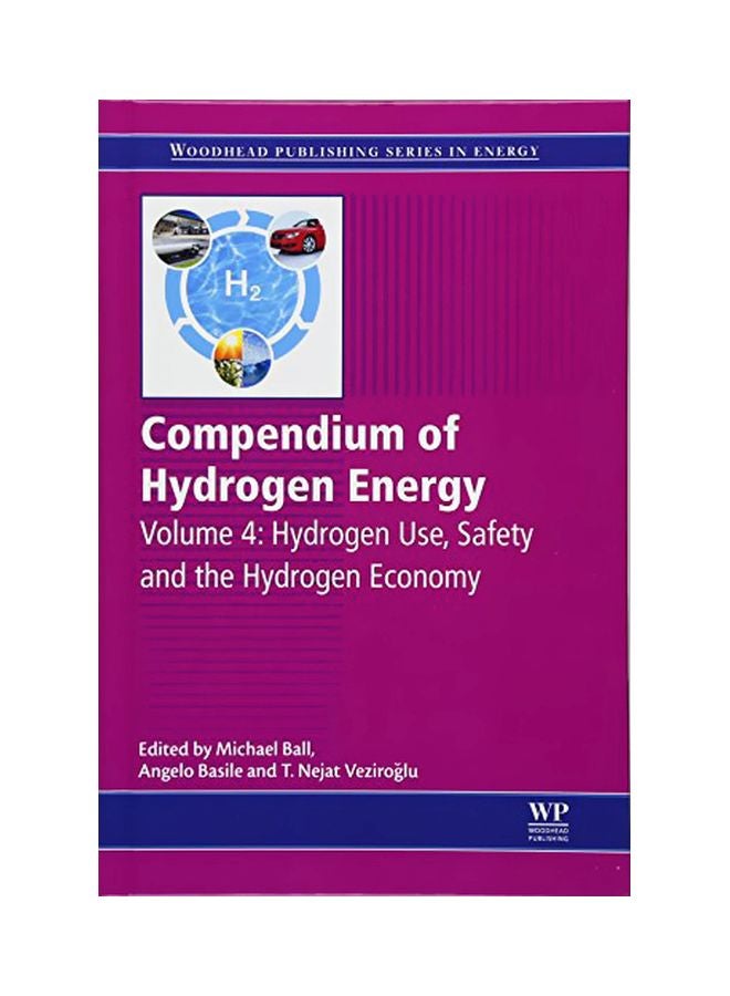 Compendium Of Hydrogen Energy: Hydrogen Use, Safety And The Hydrogen Econom hardcover english - 42254.0