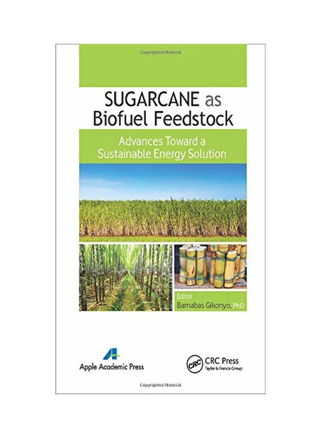 Sugarcane As Biofuel Feedstock: Advances Toward A Sustainable Energy Solution paperback english - 42142.0 
