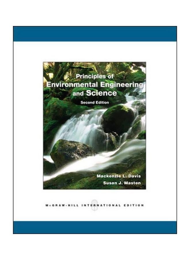 Principles Of Environmental Engineering And Science Paperback English by Mackenzie Leo Davis - 39539.0 