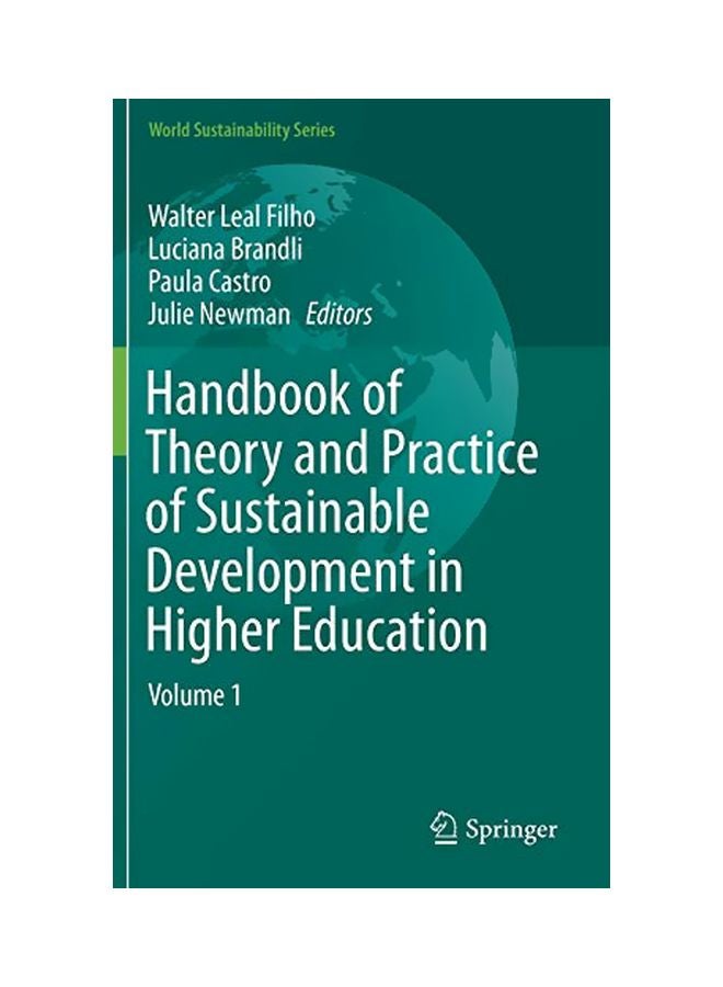 Handbook Of Theory And Practice Of Sustainable Development In Higher Education: Volume 1 hardcover english - 42691.0 