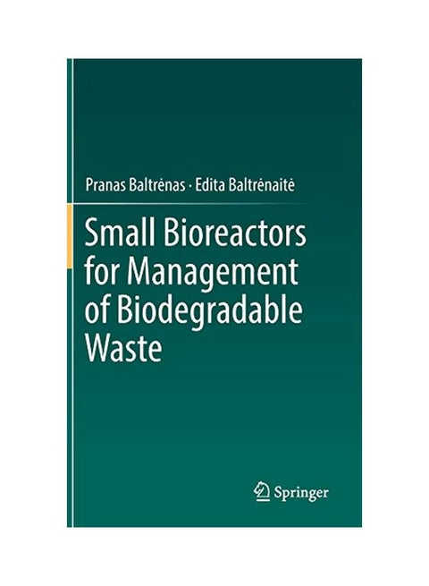 Small Bioreactors For Management Of Biodegradable Waste hardcover english - 43268.0