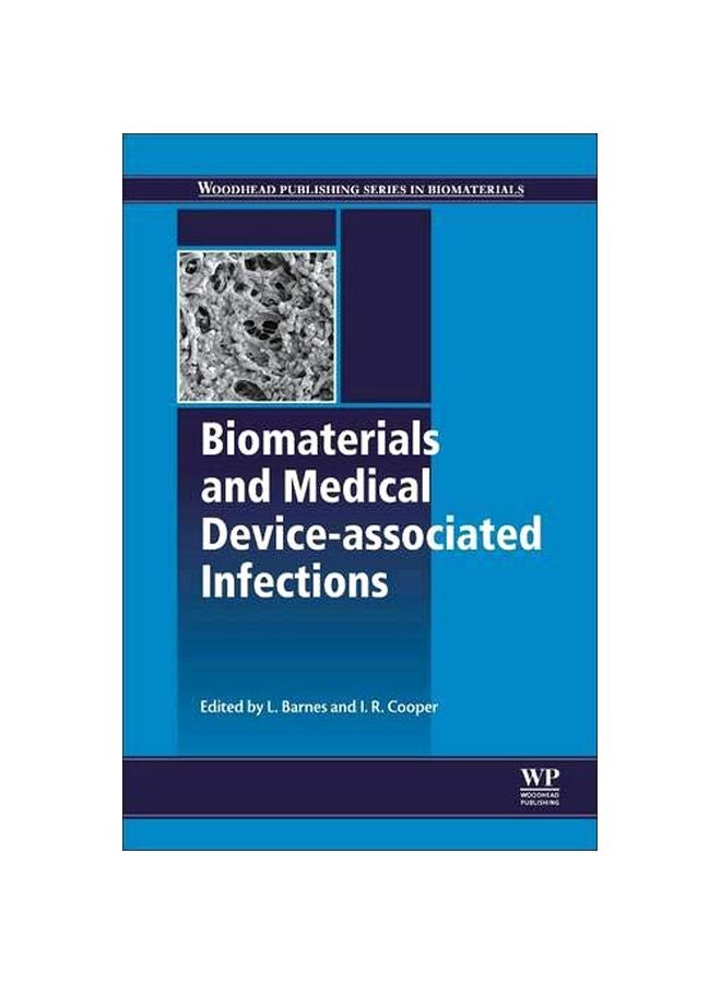 Biomaterials And Medical Device - Associated Infections hardcover english - 41953.0