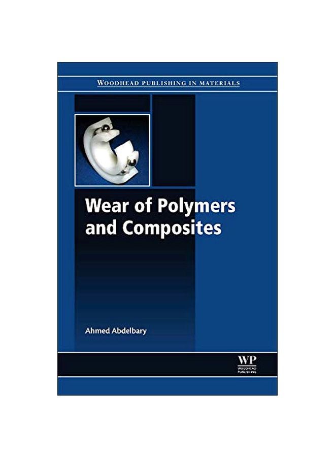 Wear Of Polymers And Composites hardcover english - 42026.0