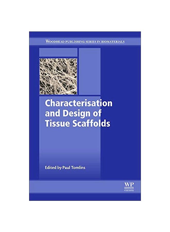 Characterisation And Design Of Tissue Scaffolds hardcover english - 42345.0 