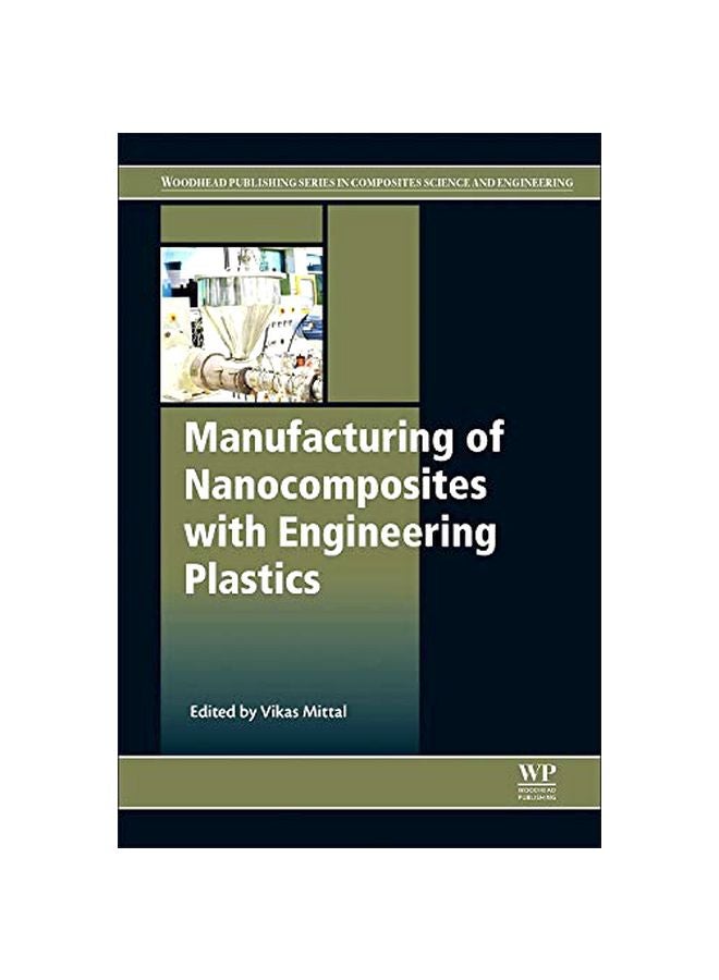 Manufacturing of Nanocomposites with Engineering Plastics hardcover english - 42201.0 