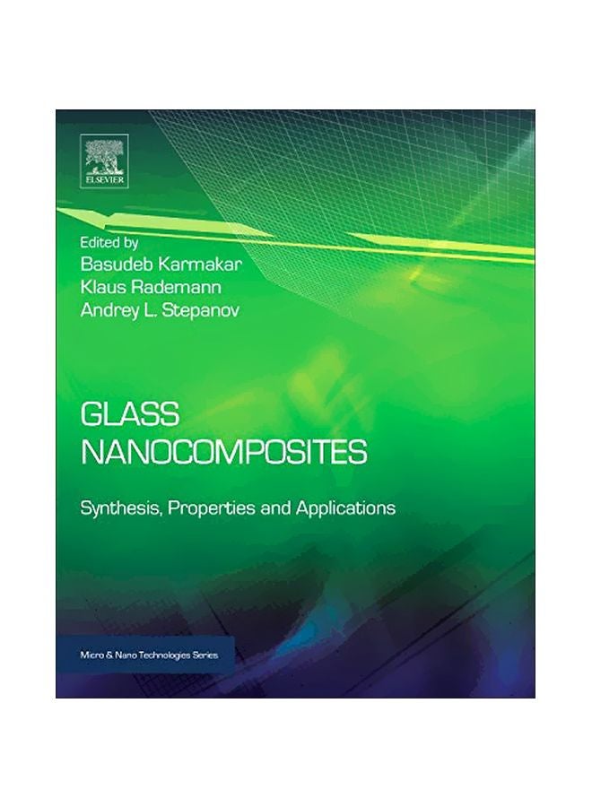 Glass Nanocomposites : Synthesis, Properties And Applications hardcover english - 42388.0 