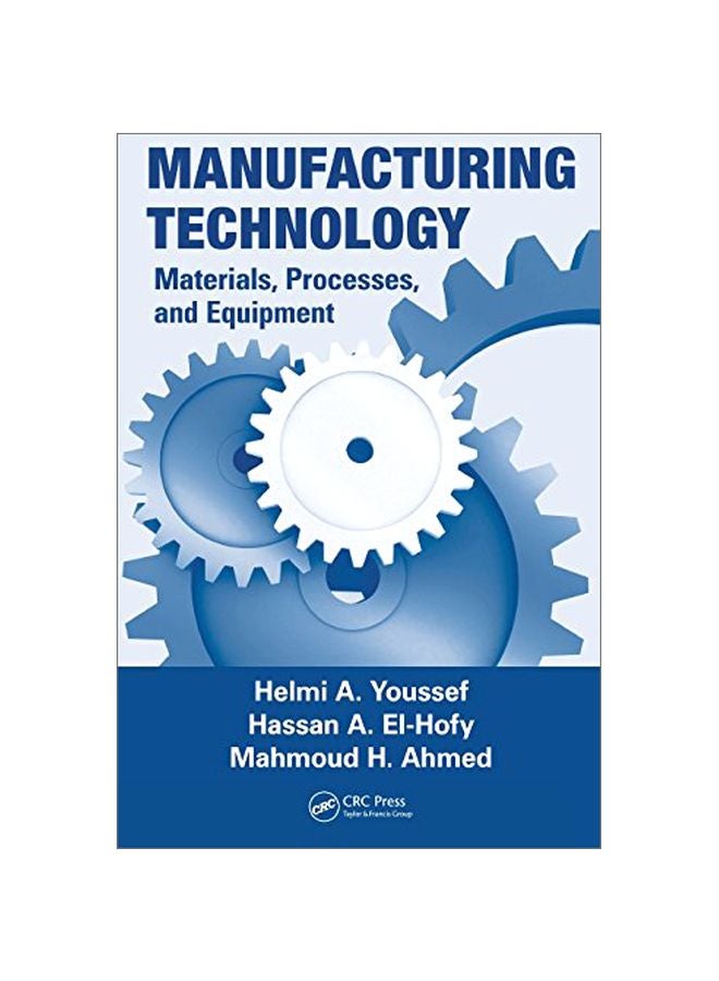 Manufacturing Technology : Materials, Processes, And Equipment hardcover english - 40772.0 
