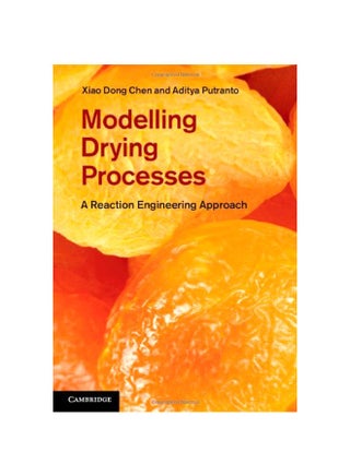 Modelling Drying Processes: A Reaction Engineering Approach Hardcover English by Xiao Dong Chen - 15 Jul 2013 - v1583409441/N35350486A_1