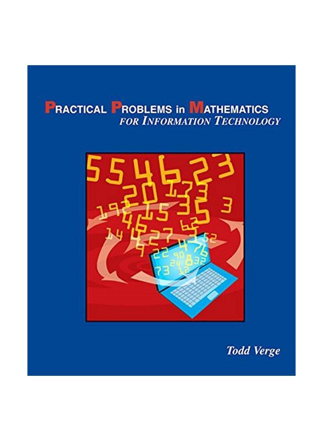Practical Problems In Mathematics For Information Technology Paperback English by Todd Verge - 39520.0 