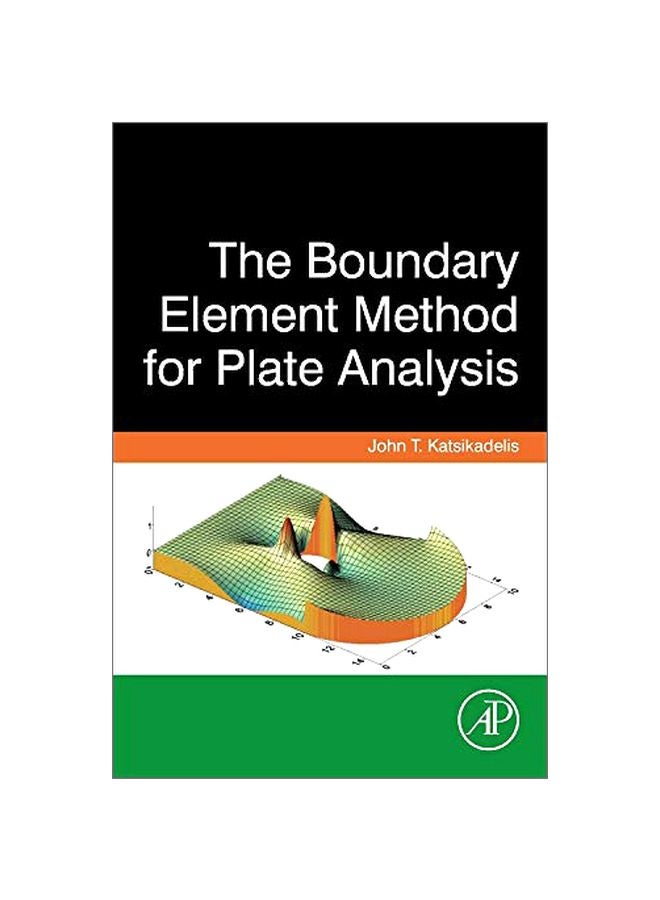 The Boundary Element Method For Plate Analysis Hardcover English by John T. Katsikadelis - 41838.0