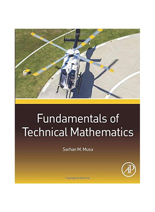 Fundamentals Of Technical Mathematics Paperback English by Sarhan M. Musa - 42309.0 - v1583409443/N35350501A_1