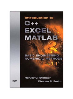 Introduction to C++ Excel MATLAB And Basic Engineering Numerical Methods - Volume -1 english 39934.0 