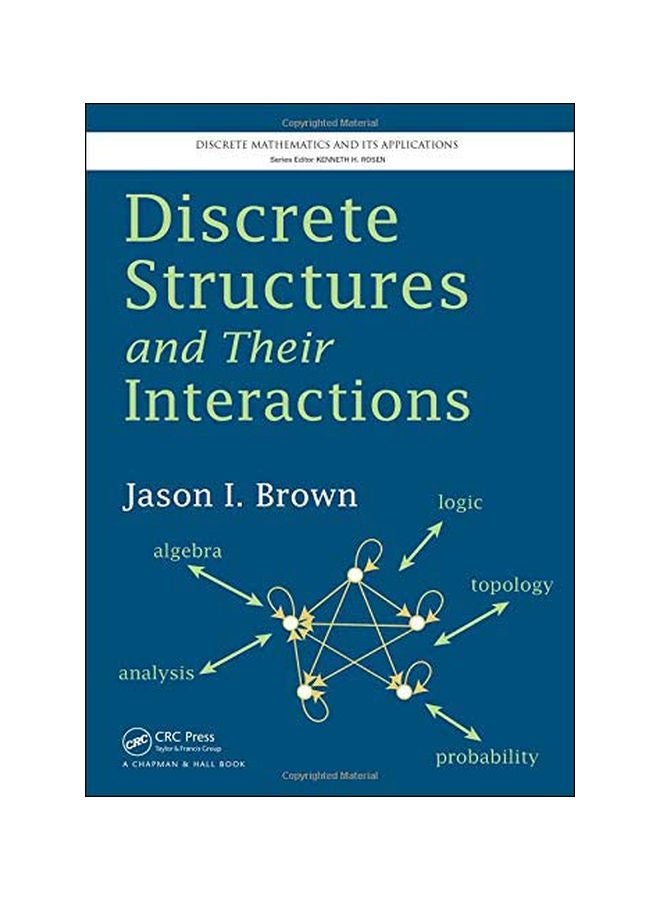 Discrete Structures And Their Interactions hardcover english - 41460.0 