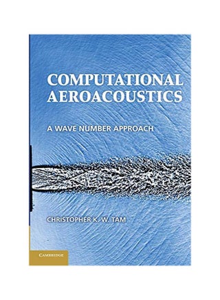 Computational Aeroacoustics: A Wave Number Approach Paperback English by Christopher K. W. Tam - 41795.0 - v1583409452/N35350542A_1