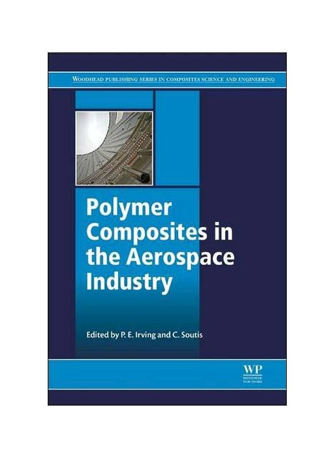 Polymer Composites In The Aerospace Industry Hardcover English - 41905.0 