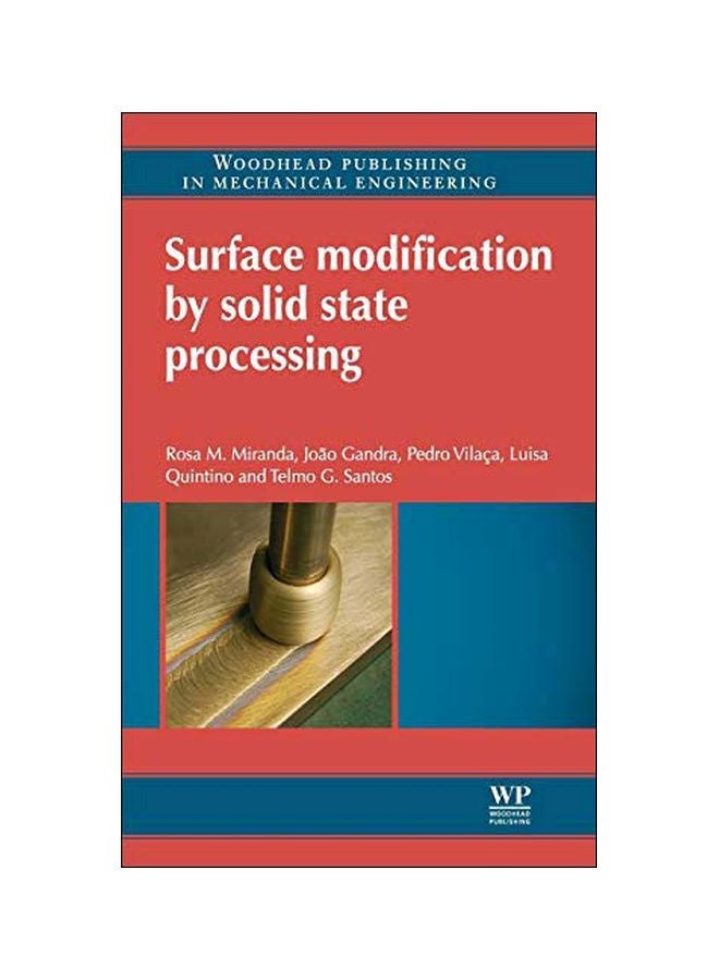 Surface Modification By Solid State Processing Hardcover English by Rossa M Miranda - 41754.0 
