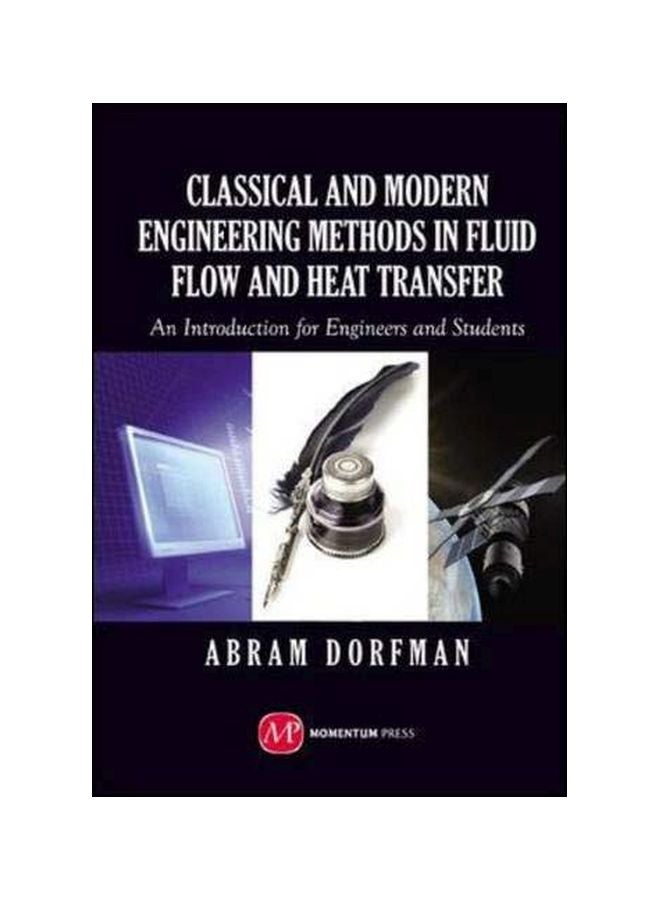 Classical And Modern Engineering Methods In Fluid Flow And Heat Transfer hardcover english - 41306.0