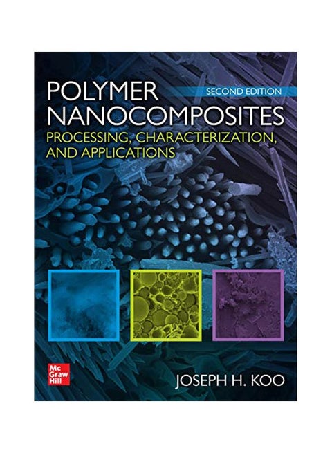 Polymer Nanocomposites: Processing, Characterization, And Applications hardcover english - 43654.0