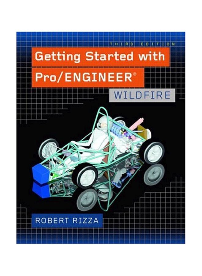 Getting Started With Pro/engineer: Wildfire paperback english - 38221.0 