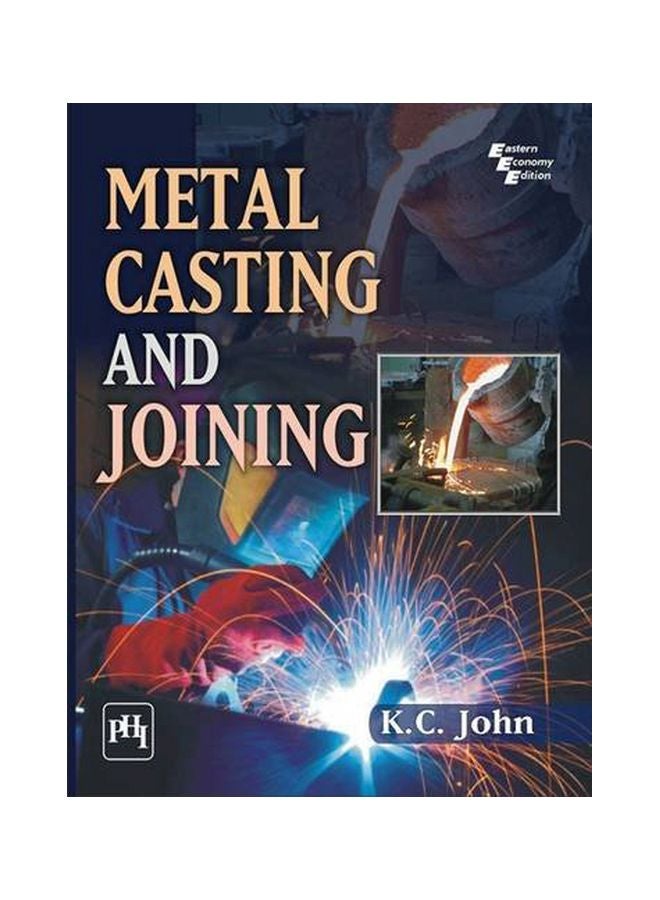 Metal Casting And Joining paperback english - 42125.0 