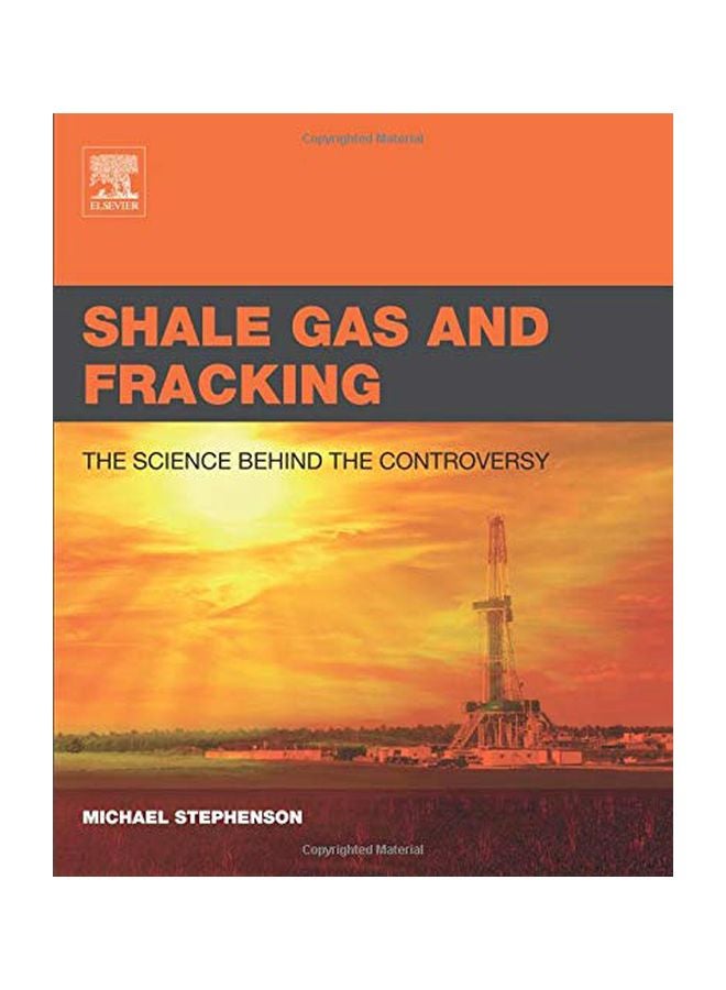 Shale Gas And Fracking: The Science Behind The Controversy paperback english - 42055.0 
