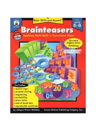 Brainteasers: Applying Math Skills In Innovative Ways: Grades 6-8 paperback english - 2004.0 - v1583409535/N35351135A_1