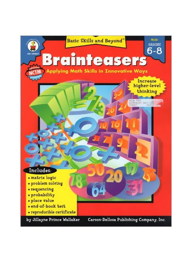 Brainteasers: Applying Math Skills In Innovative Ways: Grades 6-8 paperback english - 2004.0