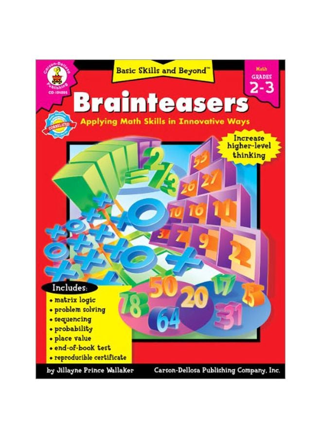 Brainteasers: Applying Math Skills In Innovative Ways: Grades 2-3 Paperback Paperback English by Jillayne Prince Wallaker - 38231
