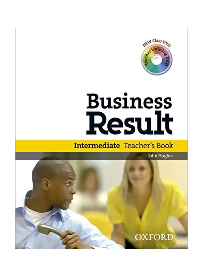 Business Result: Intermediate: Teacher'S Book With Dvd Paperback English by John Hughes - 40955