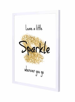 لوحة فنية جدارية بإطار خشبي غائر مطبوع عليها عبارة "Leave a Little Sparkle" متعدد الألوان 43x53سم