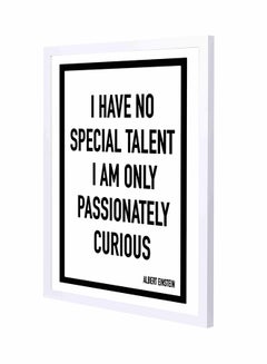 I Have No Special Talent  Wall Art Painting With Pan Wooden Frame Black/White 43x53cm