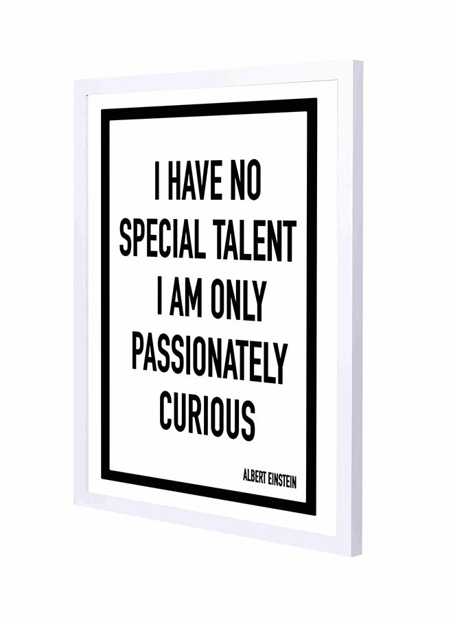 LOWHA - I Have No Special Talent  Wall Art Painting With Pan Wooden Frame Black/White 43x53cm - Image 1