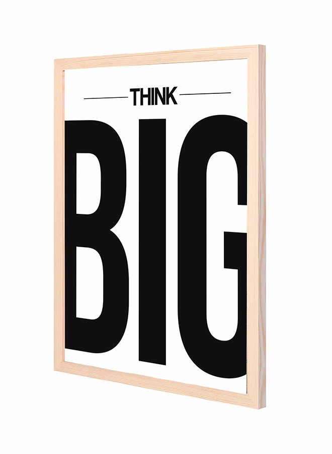 لوحة فنية بإطار خشبي مطبوعة بعبارة "Think Big" متعدد الألوان 43 x 53سم