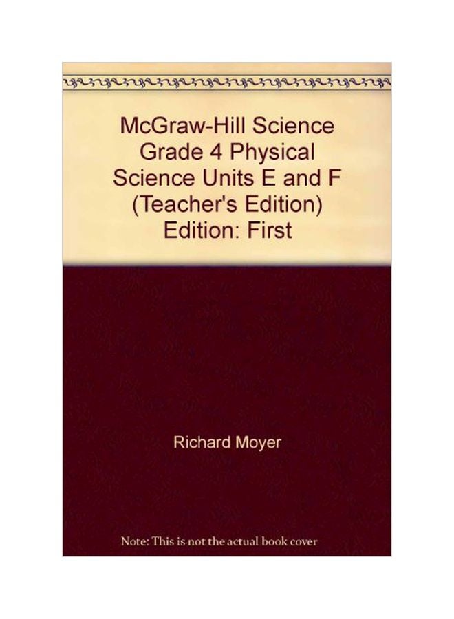 McGraw-Hill Science: Grade 4 Physical Science Units E and F spiral_bound english