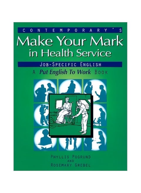 Make Your Mark In Health Service paperback english - 01-Jun-01