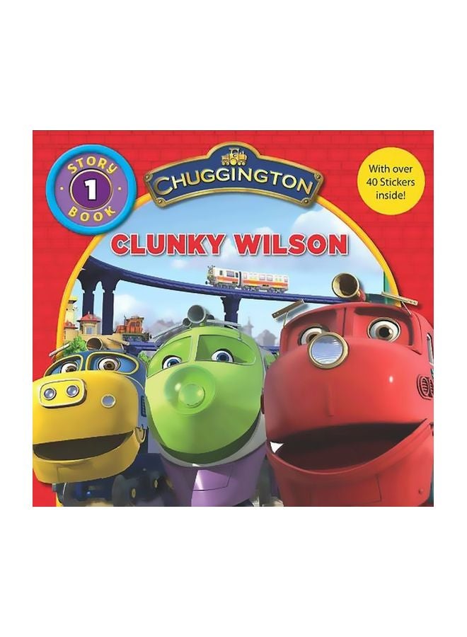 Chuggington: Clunky Wilson Hardcover English - 40057.0 