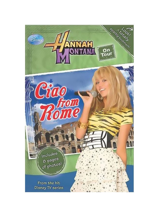 Disney Hannah Montana on Tour: Ciao from Rome paperback english - 40299.0 