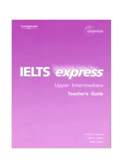 IELTS Express: Upper-Intermediate: Teacher's Guide paperback english - 38946.0