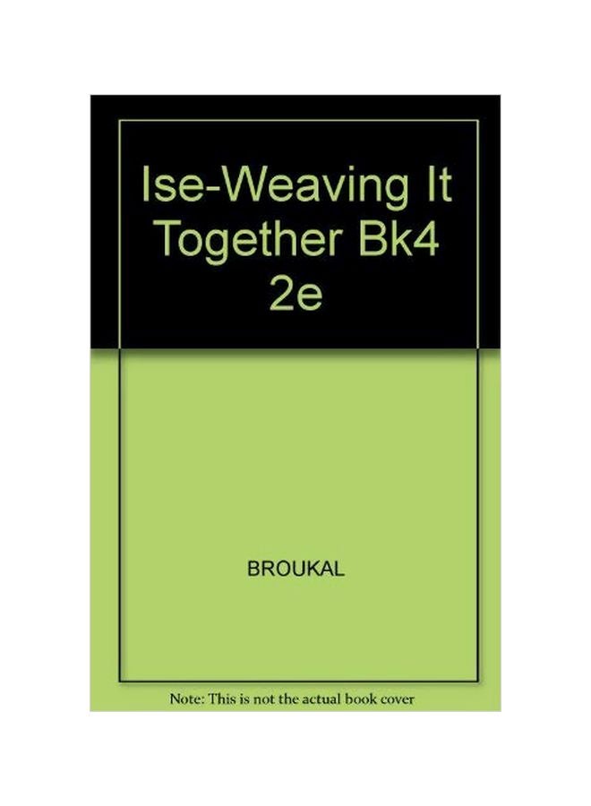 Ise-Weaving It Together Bk4 2e Hardcover English by Broukal - 38456.0 - v1583484732/N35387210A_1